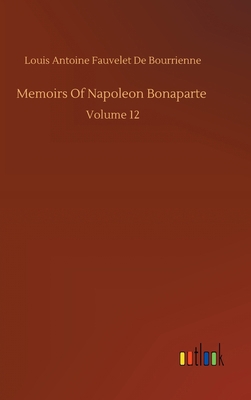 Memoirs Of Napoleon Bonaparte 373408623X Book Cover