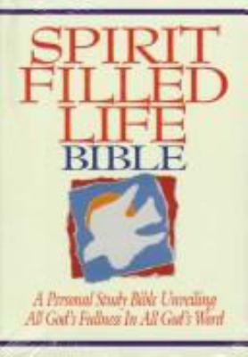 The Spirit-Filled Life Bible, New King James Ve... 0840718004 Book Cover