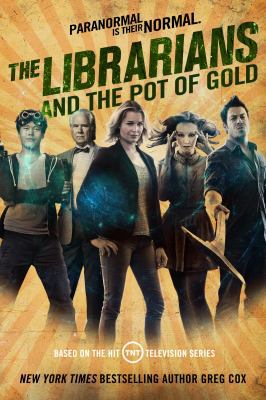 The Librarians and the Pot of Gold 0765384108 Book Cover