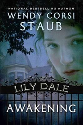 Lily Dale: Awakening 0802796540 Book Cover