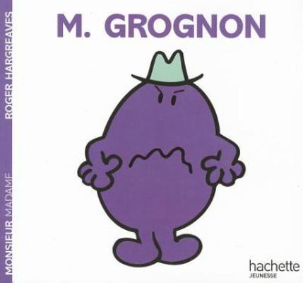 Monsieur Grognon [French] 201224811X Book Cover