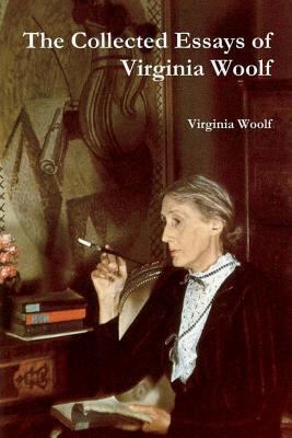 The Collected Essays of Virginia Woolf 046499957X Book Cover