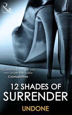 12 Shades of Surrender. Bound 0263904628 Book Cover