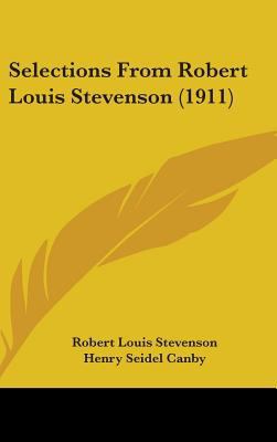 Selections From Robert Louis Stevenson (1911) 1437273920 Book Cover