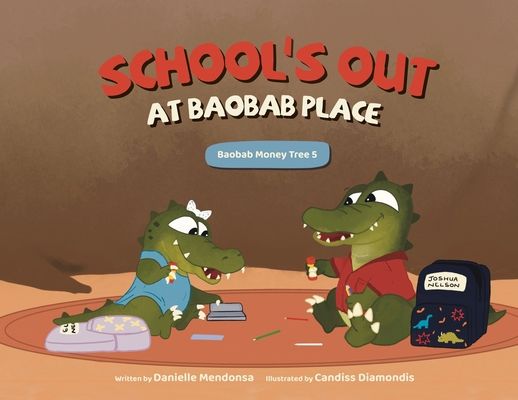 School's Out at Baobab Place B09XT8VGK1 Book Cover