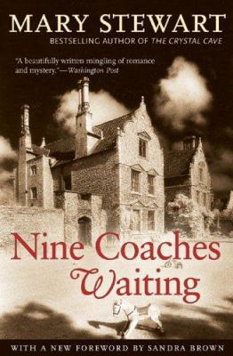 Nine Coaches Waiting: Volume 4 1556526180 Book Cover