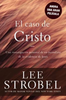 El Caso de Cristo = The Case for Christ [Spanish] B00744GDJC Book Cover