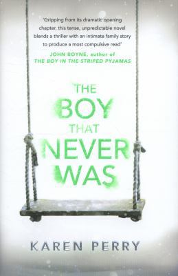 The Boy That Never Was 1405912901 Book Cover