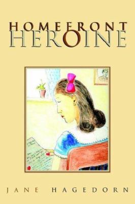 Homefront Heroine 1413495451 Book Cover