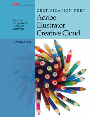 Certification Prep Adobe Illustrator Creative C... 1631268554 Book Cover