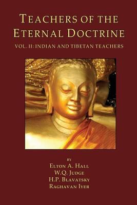 Teachers of the Eternal Doctrine Vol. II: India... 0999238256 Book Cover