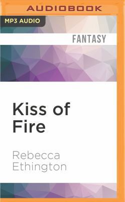 Kiss of Fire 152265805X Book Cover
