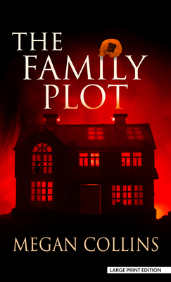 The Family Plot [Large Print] 1432893297 Book Cover