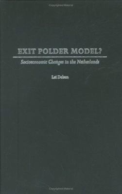 Exit Polder Model?: Socioeconomic Changes in th... 0275977005 Book Cover