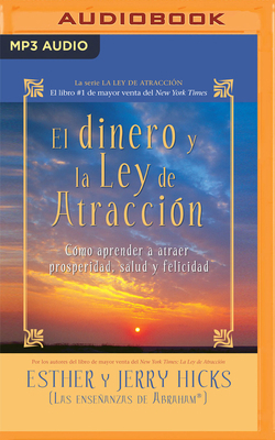 El Dinero Y La Ley de la Atracción: Aprender a ... [Spanish] 1799719162 Book Cover