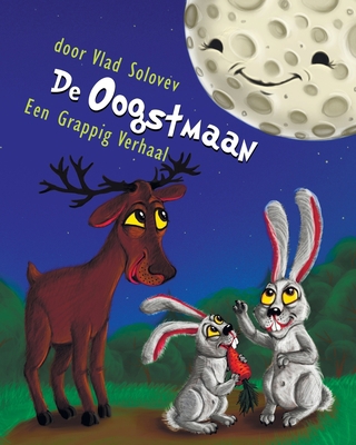 De Oogstmaan: Een Grappig Verhaal [Dutch] B0CK3XLKYM Book Cover