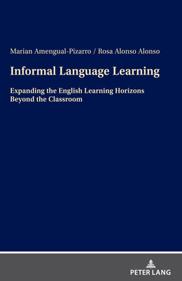 Informal Language Learning: Expanding the Engli... 3631915861 Book Cover