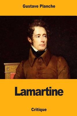 Lamartine [French] 1985793032 Book Cover