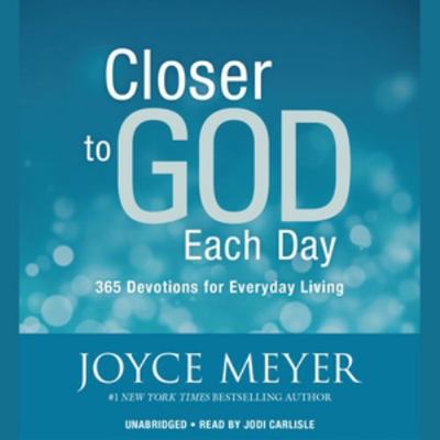 Closer to God Each Day Lib/E: 365 Devotions for... 147893607X Book Cover