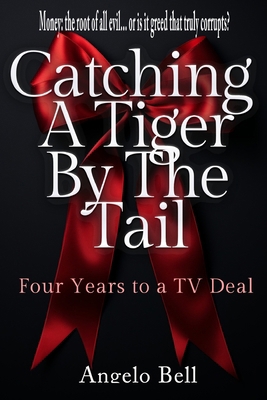Catching A Tiger By The Tail 1719217653 Book Cover