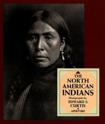 The North American Indians: A Selection of Phot... 089381492X Book Cover