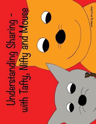 Understanding Sharing - With Nifty, Tafty and M... 1502424738 Book Cover
