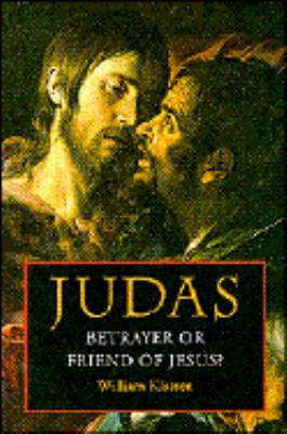 Judas: Betrayer or Friend of Jesus? 080062968X Book Cover