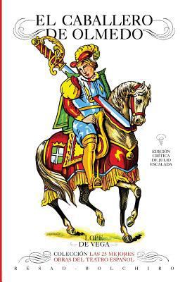 El caballero de Olmedo: Las 25 mejores obras de... [Spanish] 8415211112 Book Cover