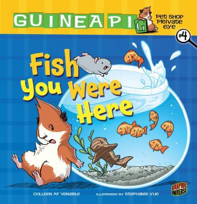 Fish You Were Here: Book 4 0761356304 Book Cover