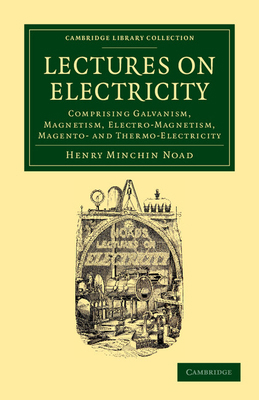 Lectures on Electricity 1108052169 Book Cover