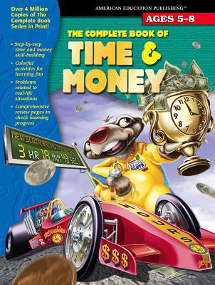 The Complete Book of Time & Money, Grades K - 2 1561895008 Book Cover