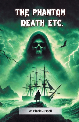 The Phantom Death Etc. 9367145683 Book Cover