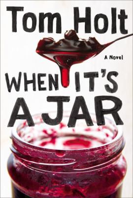 When It's A Jar 0316226122 Book Cover