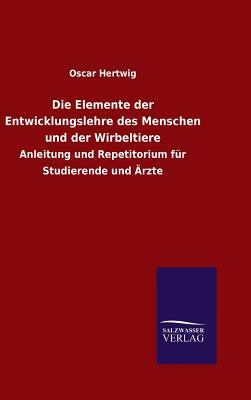 Die Elemente der Entwicklungslehre des Menschen... [German] 384606436X Book Cover