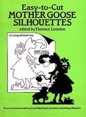 Easy-To-Cut Mother Goose Silhouettes 0486264505 Book Cover