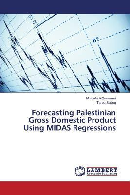 Forecasting Palestinian Gross Domestic Product ... 3659745863 Book Cover