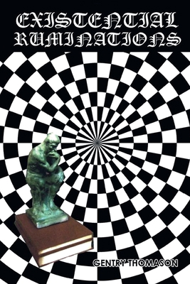 Existential Ruminations B0C5D4NCXZ Book Cover