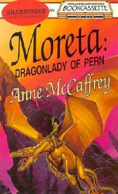 Moreta: Dragonlady of Pern 1561004928 Book Cover