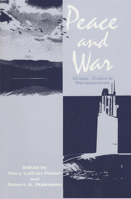 Peace and War: Cross-Cultural Perspectives 1138529656 Book Cover