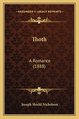 Thoth: A Romance (1888) 1165147866 Book Cover