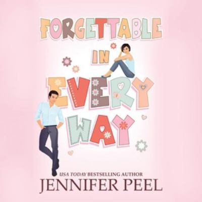 Forgettable in Every Way: Library Edition Book Cover