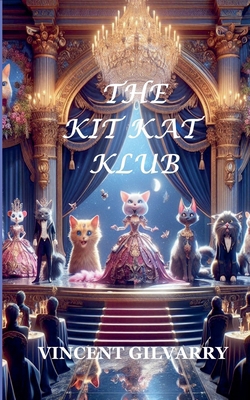 The Kit Kat Klub B0DPY3FK3H Book Cover