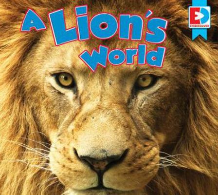 A Lion's World 1489641033 Book Cover