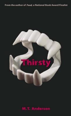 Thirsty 076362750X Book Cover