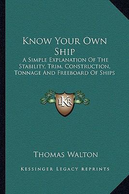 Know Your Own Ship: A Simple Explanation Of The... 1163622370 Book Cover