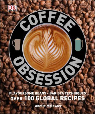 Coffee Obsession 1409354687 Book Cover