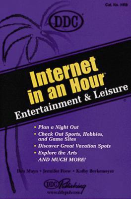 Internet in an Hour Entertainment and Leisure 1562436961 Book Cover
