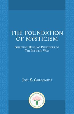 The Foundation of Mysticism: Spiritual Healing ... 1889051225 Book Cover