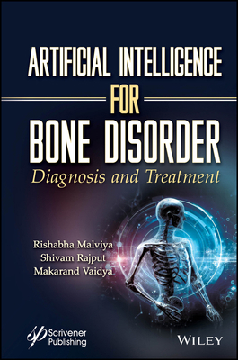 Artificial Intelligence for Bone Disorder: Diag... 1394230885 Book Cover