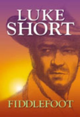 Fiddlefoot [Large Print] 1585472433 Book Cover